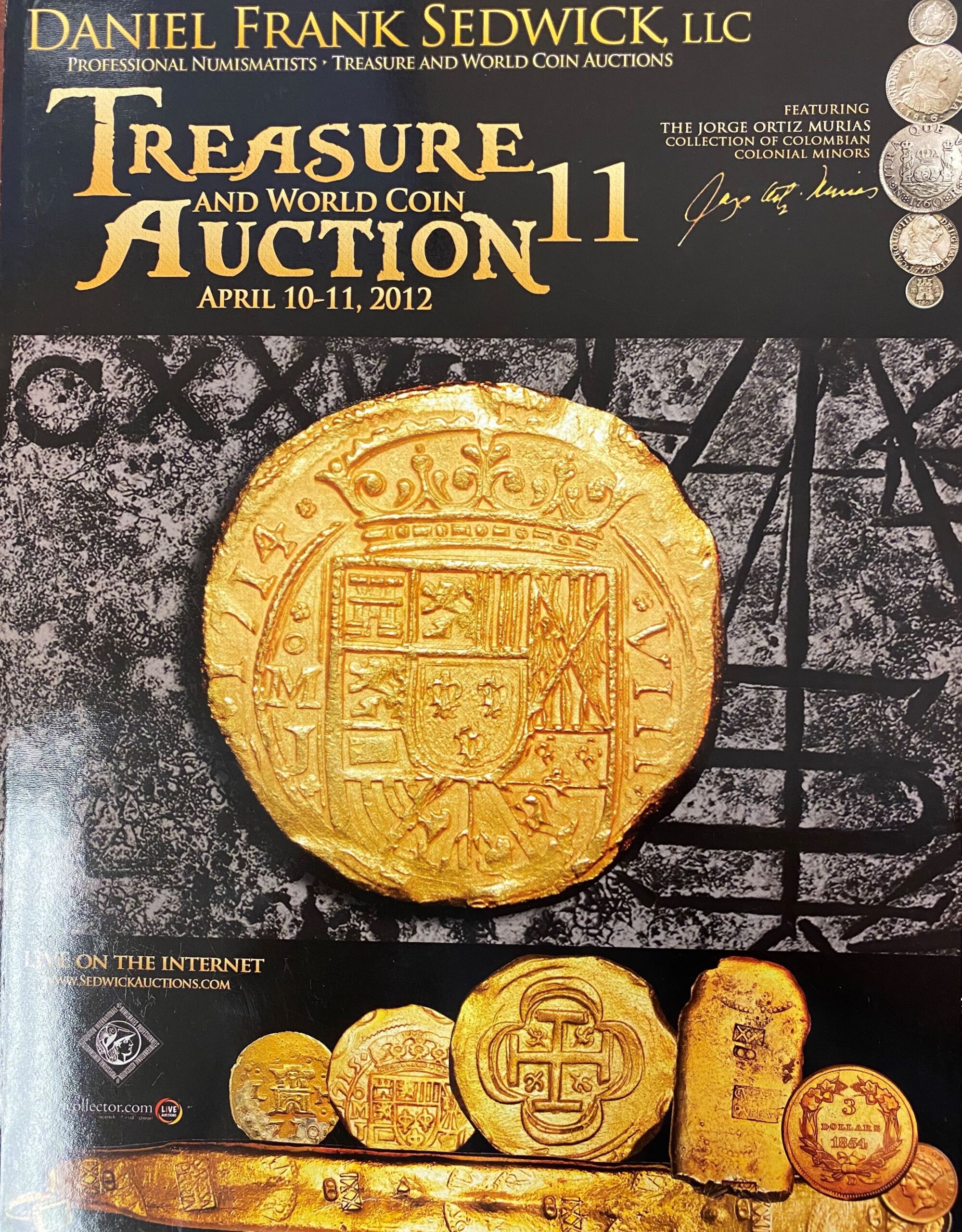 Auction Catalogs Books Daniel Frank Sedwick Treasure Auction #11 April 10-11, 2012 0112487 Daniel Frank Sedwick Treasure Auction #11 April 10-11, 2012 0112487Daniel Frank Sedwick Treasure Auction #11 April 10-11, 2012 0112487