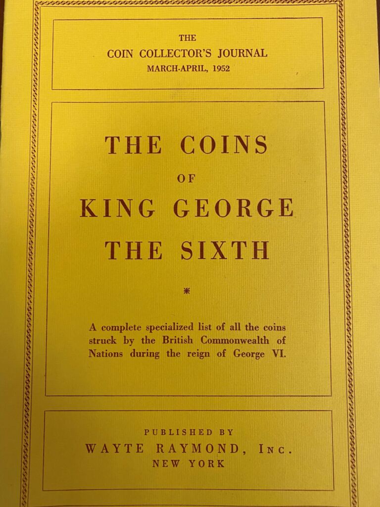 The Coins of King George the Sixth Coin Collector's Journal 1952 0113148