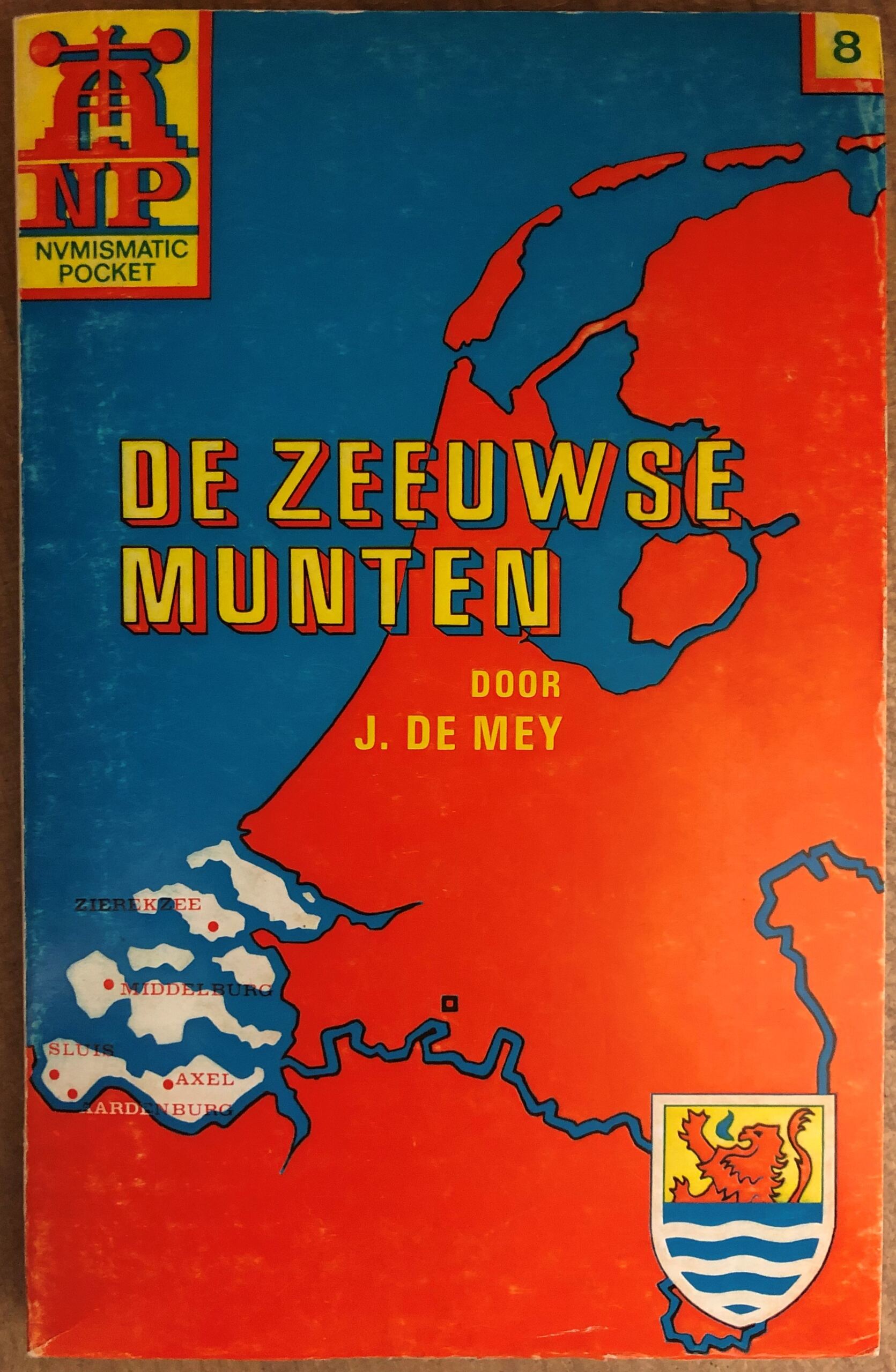 Books World De Zeeuwse Munten N 8 by J De May 113434 De Zeeuwse Munten N 8 by J De May 113434De Zeeuwse Munten N 8 by J De May 113434