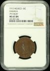 Oaxaca 10 Centavo 1915 Oaxaca NGC MS65BN 0133754