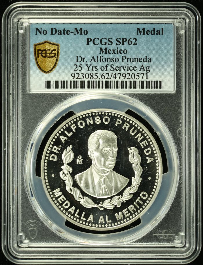 Medals & Tokens Dr Alfonso Pruneda - 25 Years of Service Medal Mo PCGS SP62 0135487Medals & Tokens Dr Alfonso Pruneda - 25 Years of Service Medal Mo PCGS SP62 0135487