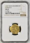 Colombia 2 Escudos (1667-93) NR NGC MS63 0141016