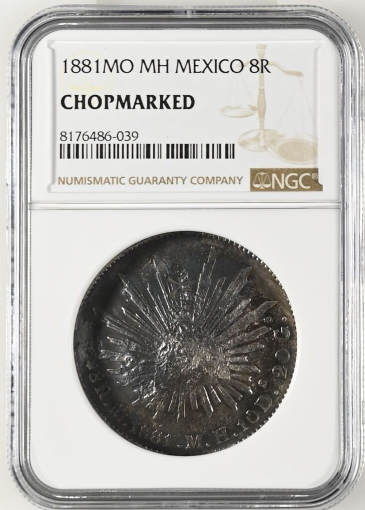 Chopmarked 8 Reales 1881 Mo MH NGC CHOPMARKED 0142329Property of World Numismatics