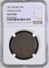 War For Independence 8 Reales 1812 Oaxaca/SUD NGC AU53BN 0144094