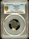 Colonial Silver & Minors Real 1730 Mo R PCGS F15 Calico-495 0144830