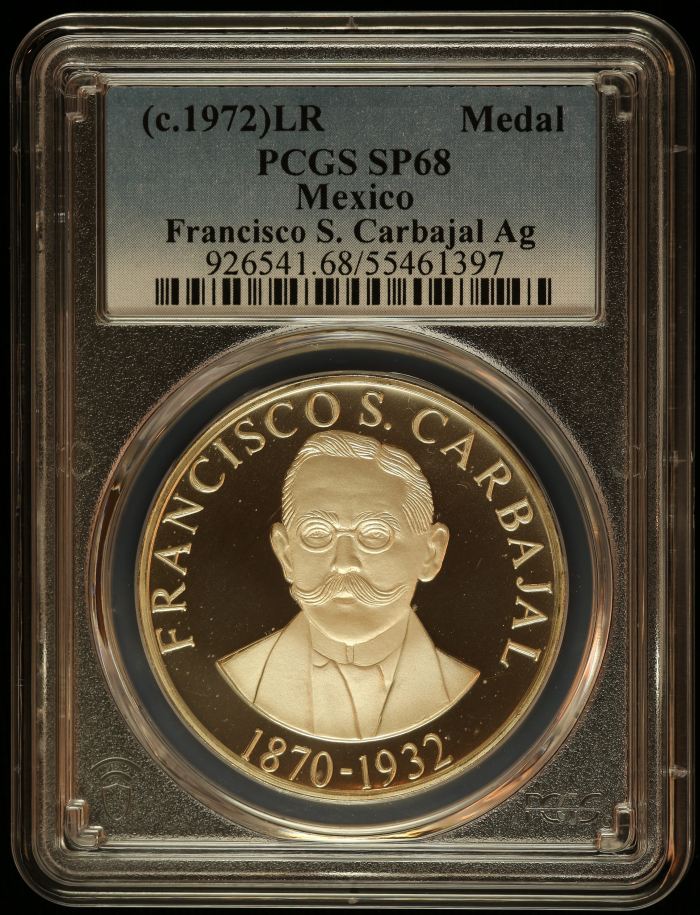 Medals & Tokens President Francisco S. Carbajal Medal (c.1972) PCGS SP68 0145878Medals & Tokens President Francisco S. Carbajal Medal (c.1972) PCGS SP68 0145878