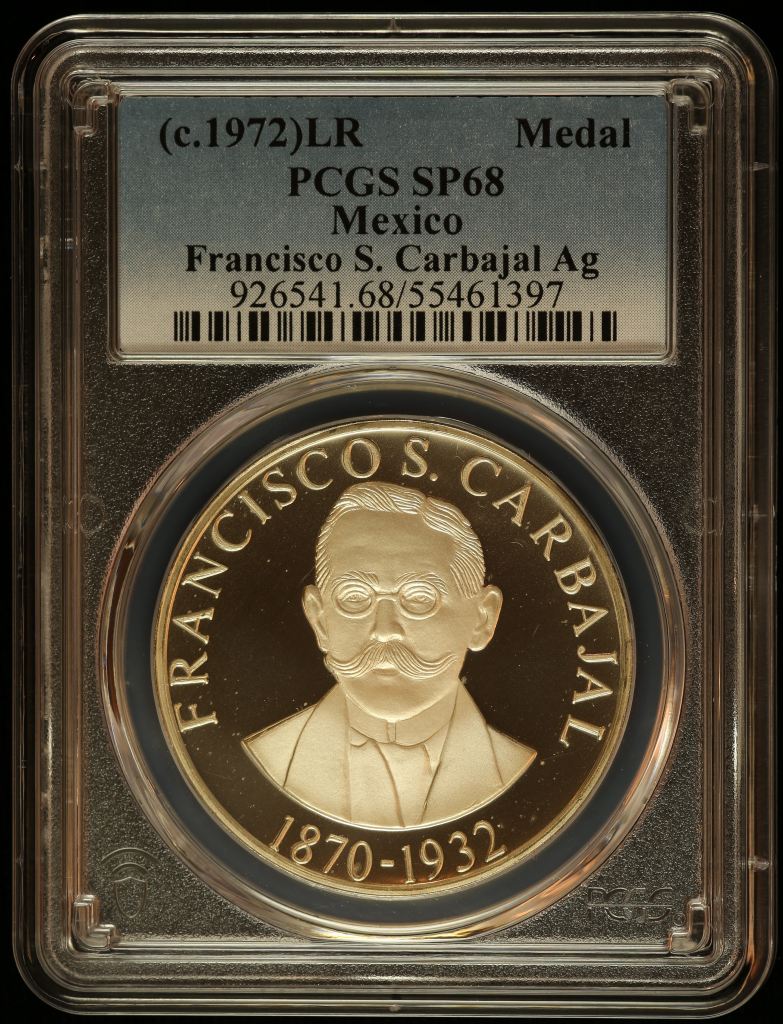 Medals & Tokens President Francisco S. Carbajal Medal (c.1972) PCGS SP68 0145878