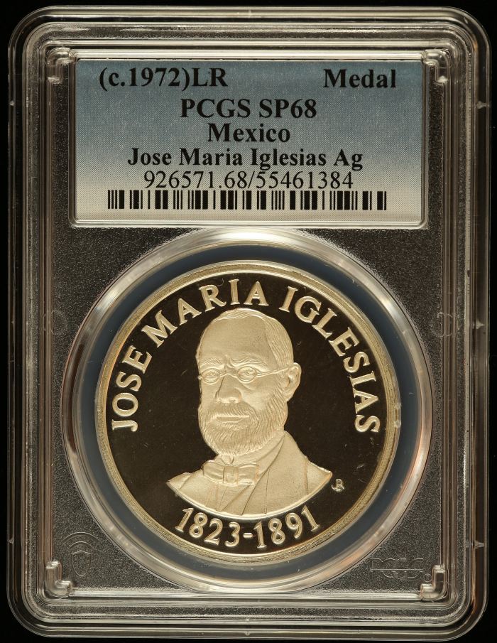 Medals & Tokens President Jose Maria Iglesias Medal (c.1972) PCGS SP68 0145868Medals & Tokens President Jose Maria Iglesias Medal (c.1972) PCGS SP68 0145868