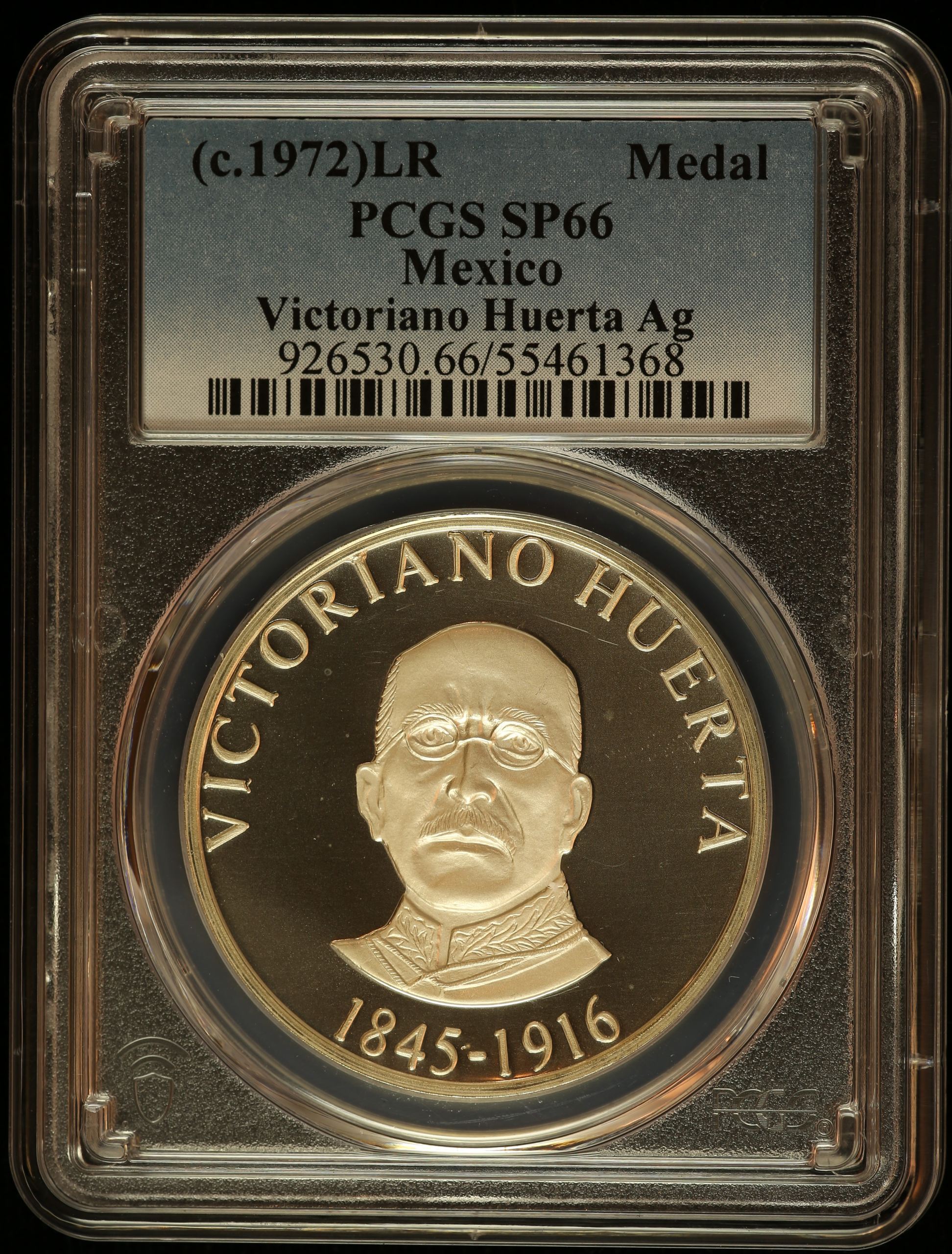 Medals & Tokens President Victoriano Huerta Medal (c.1972) PCGS SP66 0145882