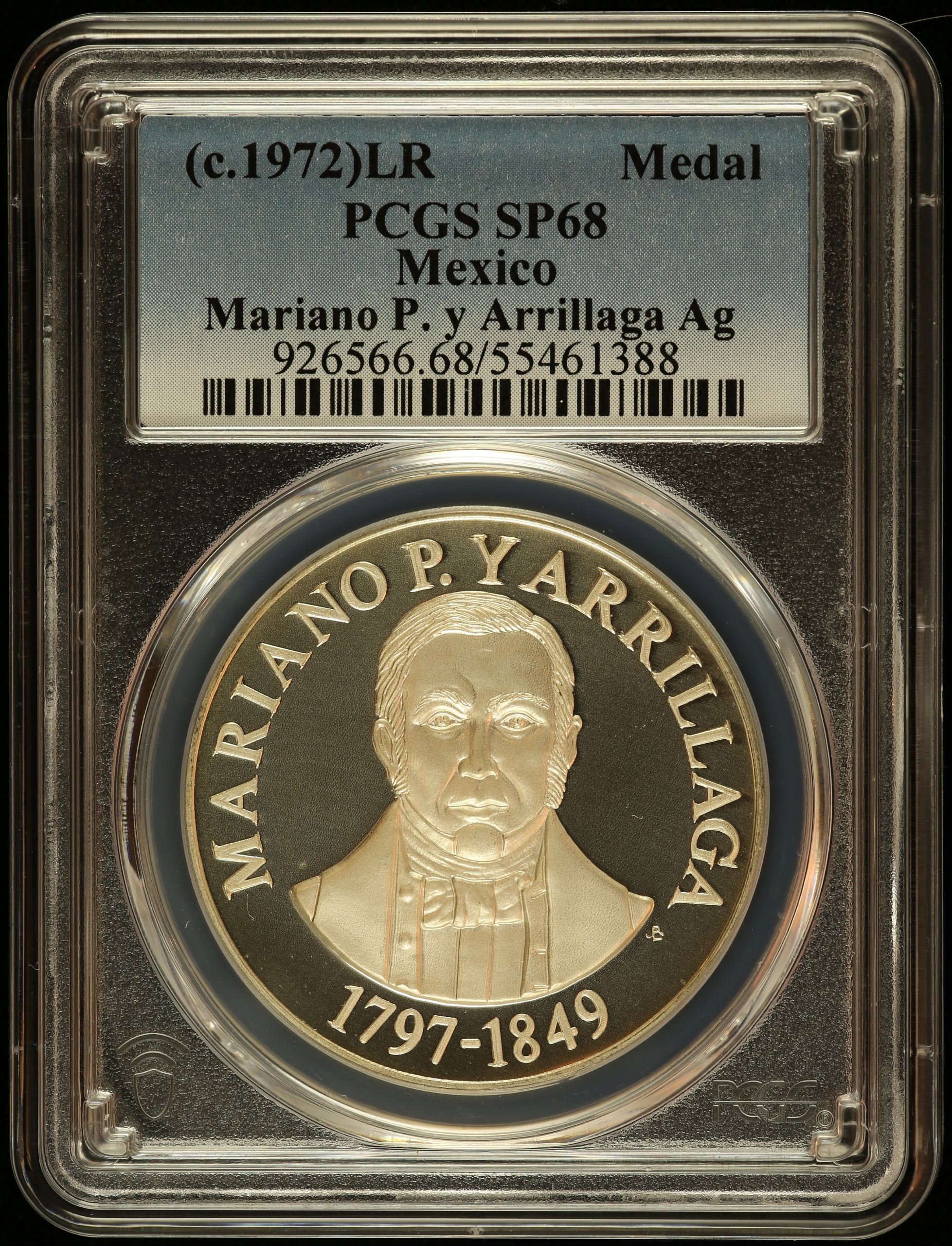 Medals & Tokens President Mariano P. y Arrillaga Medal (c.1972) PCGS SP68 0145871