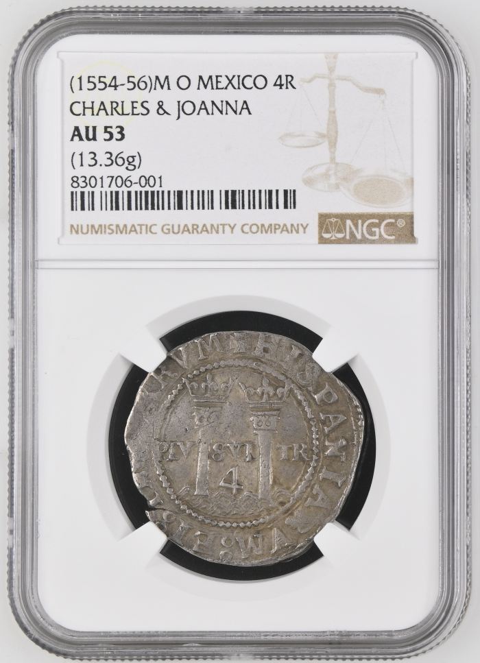 Colonial Silver & Minors 4 Reales (1554-56) M O NGC AU53 0146307Colonial Silver & Minors 4 Reales (1554-56) M O NGC AU53 0146307