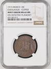 Mint Errors Chihuahua 10 Centavo 1915 Chihuahua NGC Mint Error MS63BN 0146586