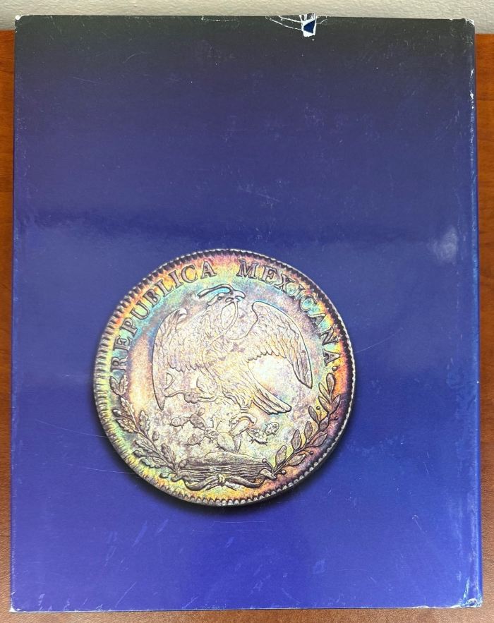 RESPLANDORES - Cap and Rays 8 Reales of The Republic of Mexico 1823-1897 by Mike Dunigan and J.B. Parker 0147010RESPLANDORES - Cap and Rays 8 Reales of The Republic of Mexico 1823-1897 by Mike Dunigan and J.B. Parker 0147010 - Image 2