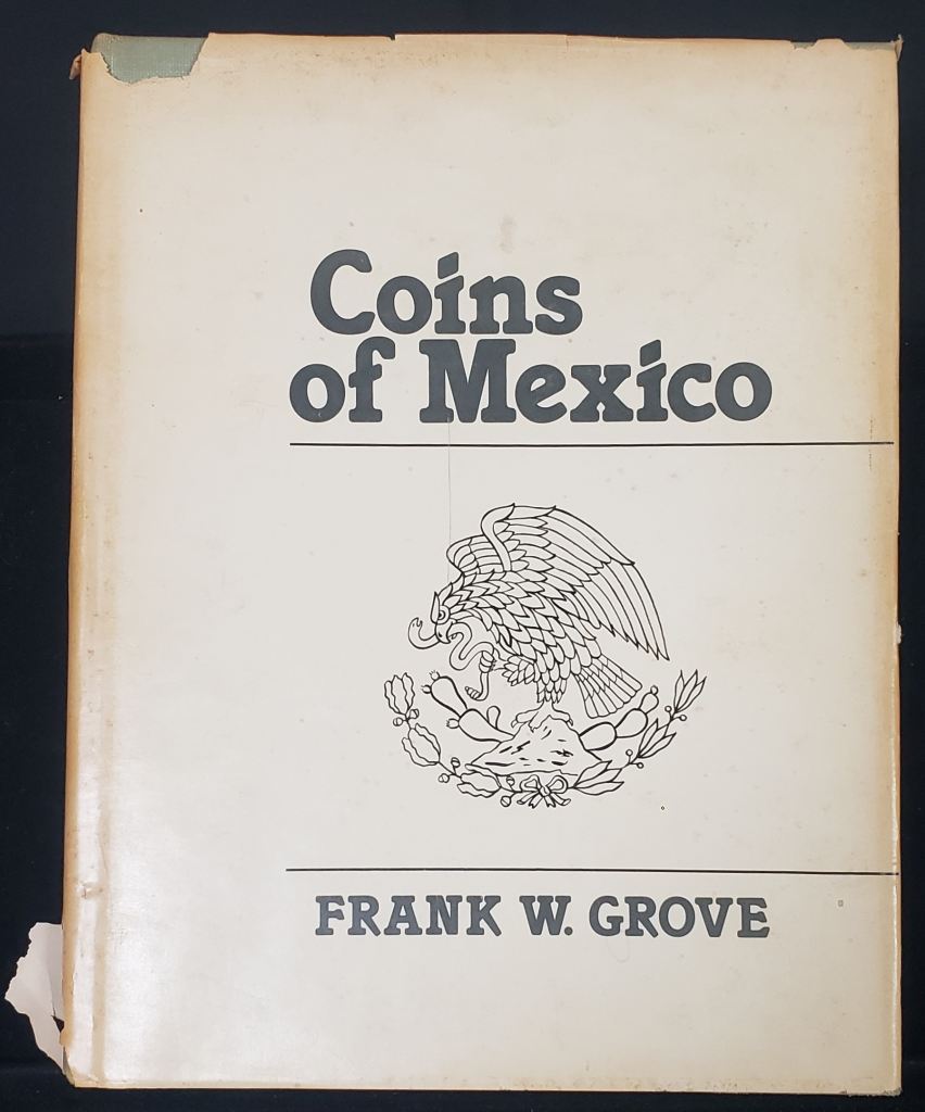Coins of Mexico by Frank W. Grove 0149576