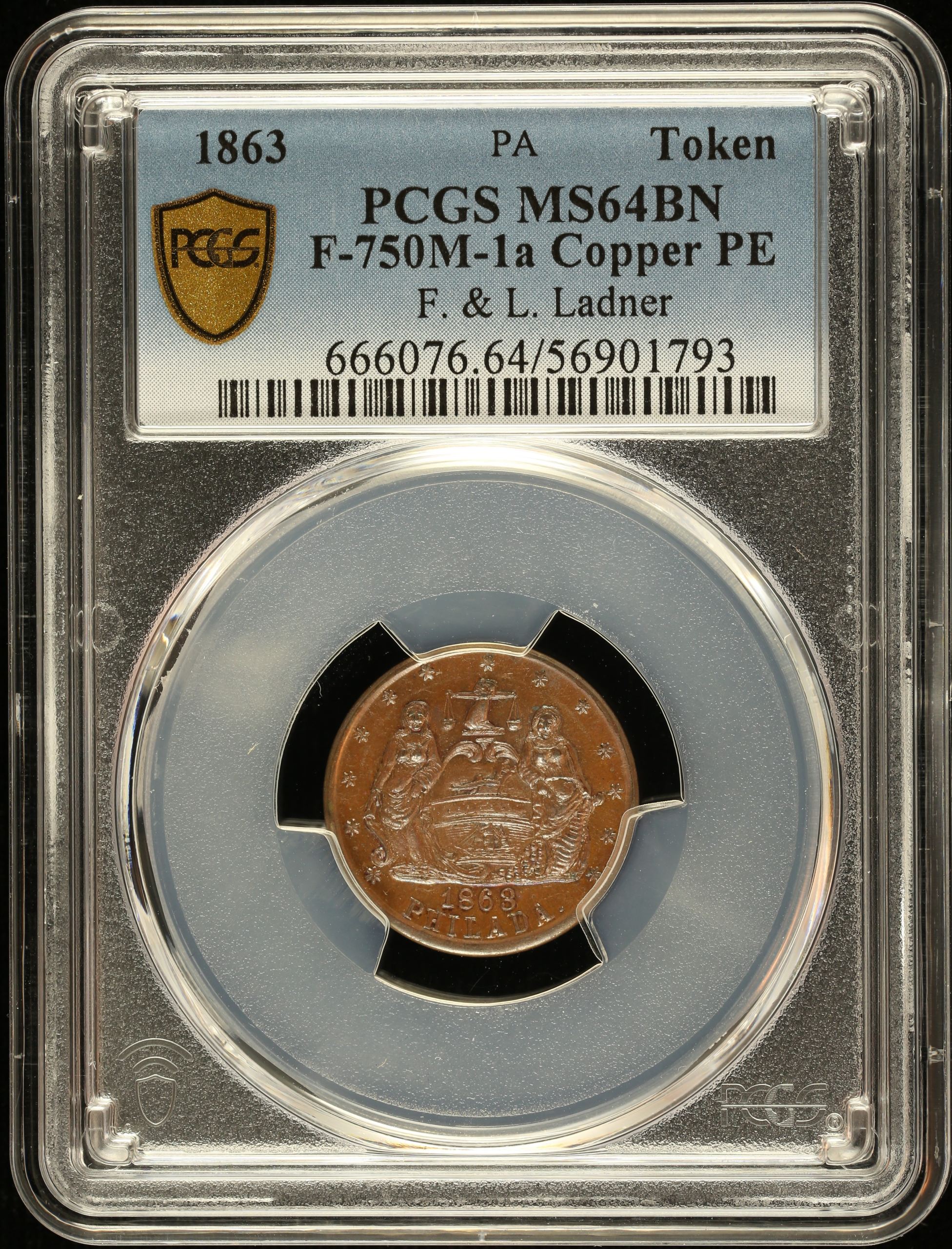 United States F & L Ladner Copper Token (PA) 1863 F-750M-1a PCGS MS64BN 0148546