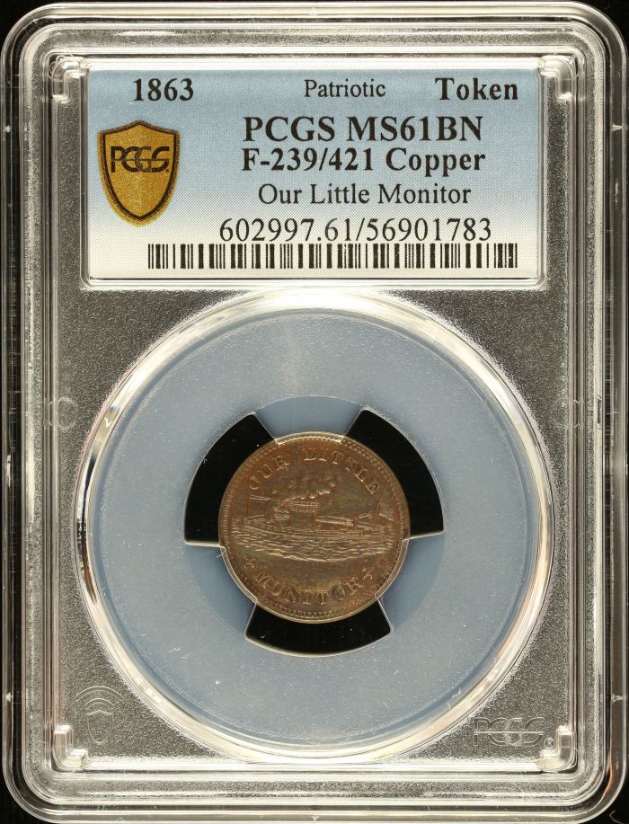 United States Our Little Monitor Copper Token 1863 F-239/421 PCGS MS61BN 0148547United States Our Little Monitor Copper Token 1863 F-239/421 PCGS MS61BN 0148547