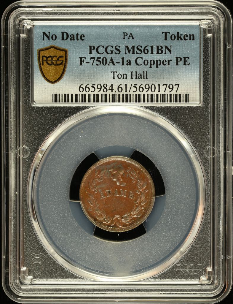 United States Ton Hall Copper Token (PA) F-750A-1a PCGS MS61BN 0148551