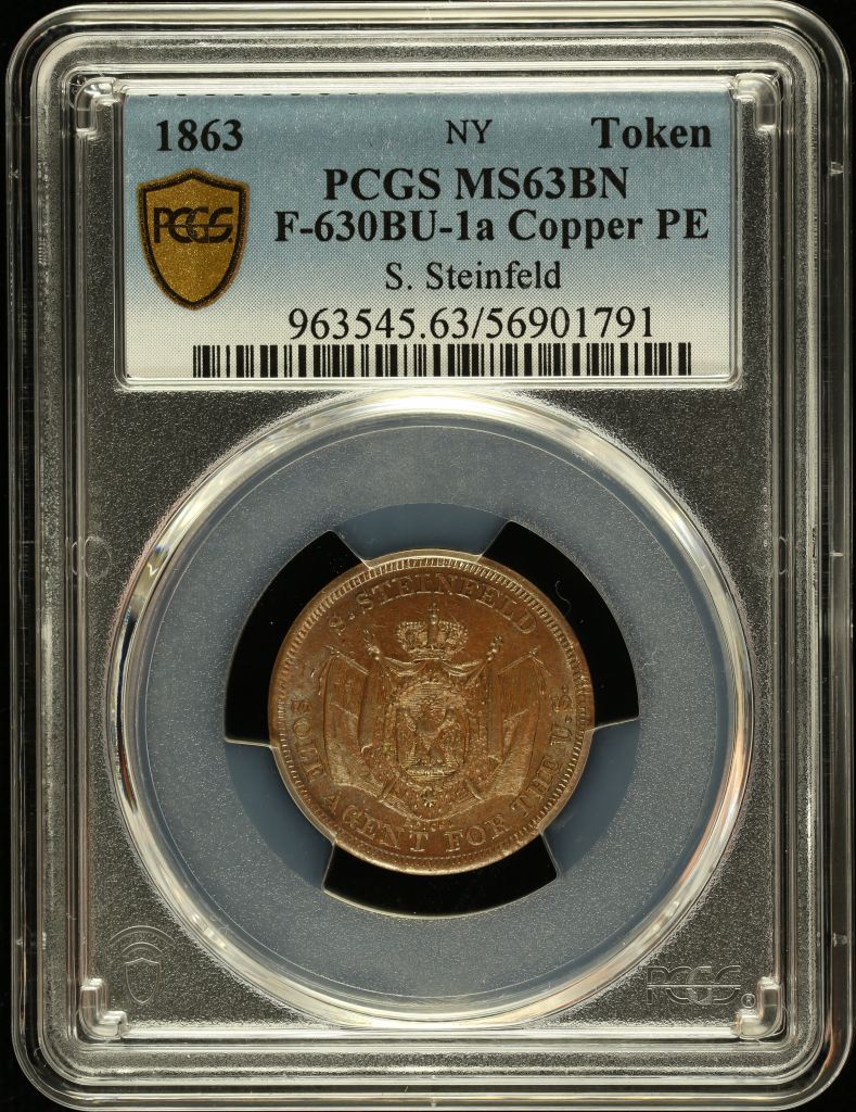 United States S. Steinfeld Copper Token (NY) 1863 F-630BU-1a PCGS MS63BN 0148558