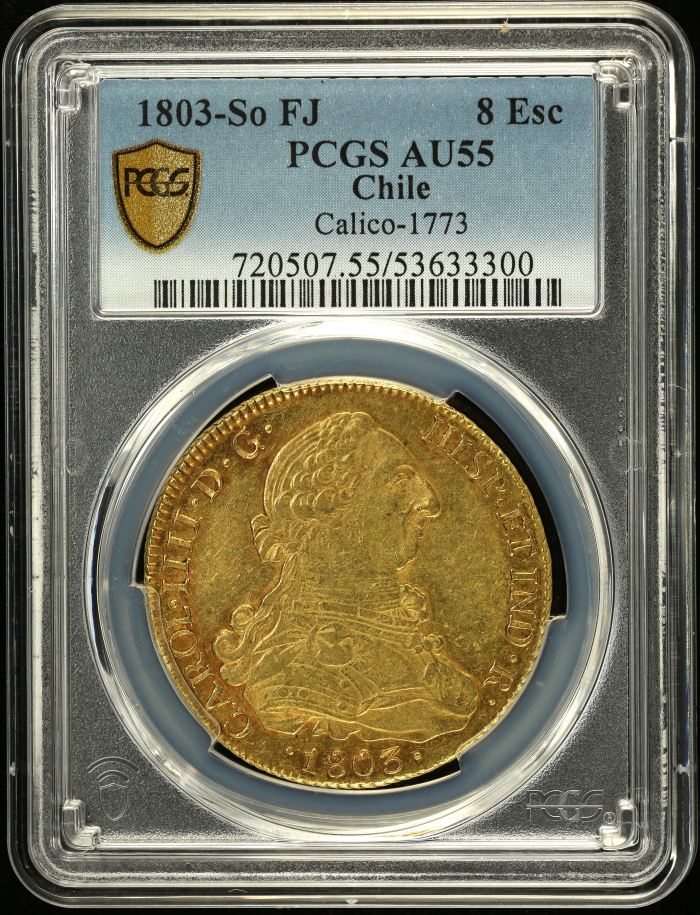 Chile 8 Escudos 1803 So FJ PCGS AU55 Calico-1773 0151639Chile 8 Escudos 1803 So FJ PCGS AU55 Calico-1773 0151639