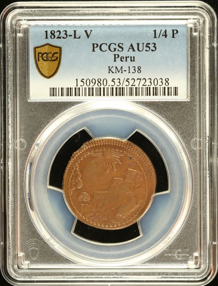Peru 1/4 Peso 1823 L V KM-138 PCGS AU53 0151199Peru 1/4 Peso 1823 L V KM-138 PCGS AU53 0151199
