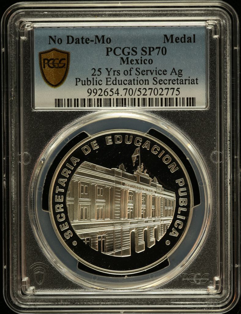 Medals & Tokens Public Education Secretariat - 25 Yrs of Service Silver Medal Mo PCGS SP70 0150791
