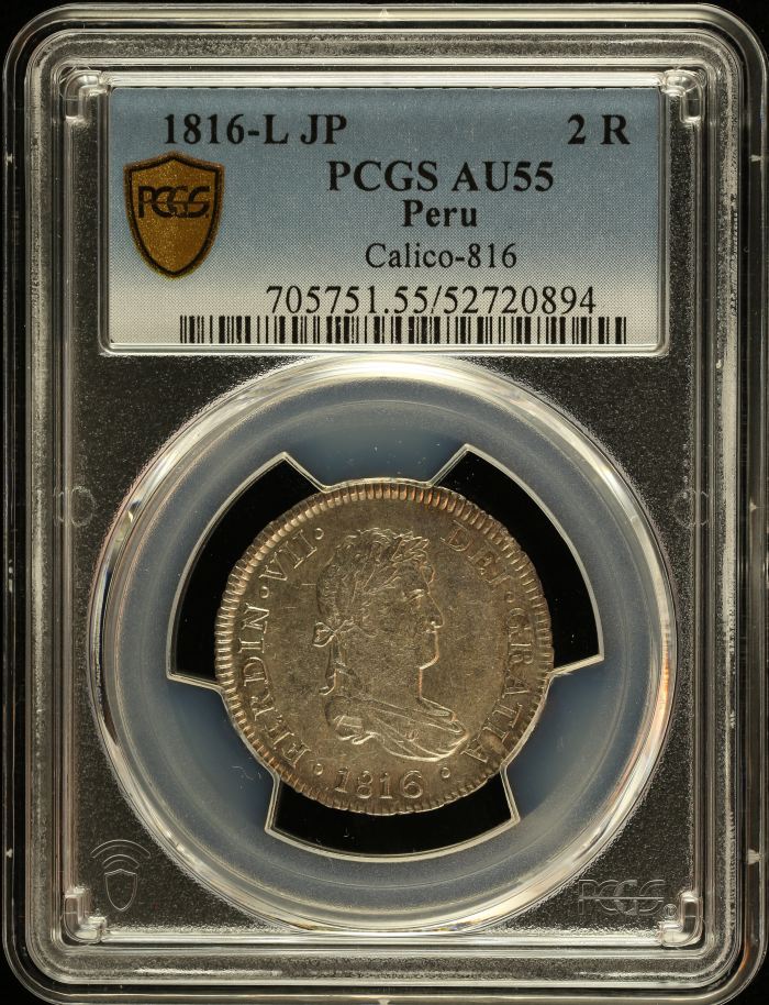 Peru 2 Real 1816 L JP Calico-816 PCGS AU55 0151059Peru 2 Real 1816 L JP Calico-816 PCGS AU55 0151059