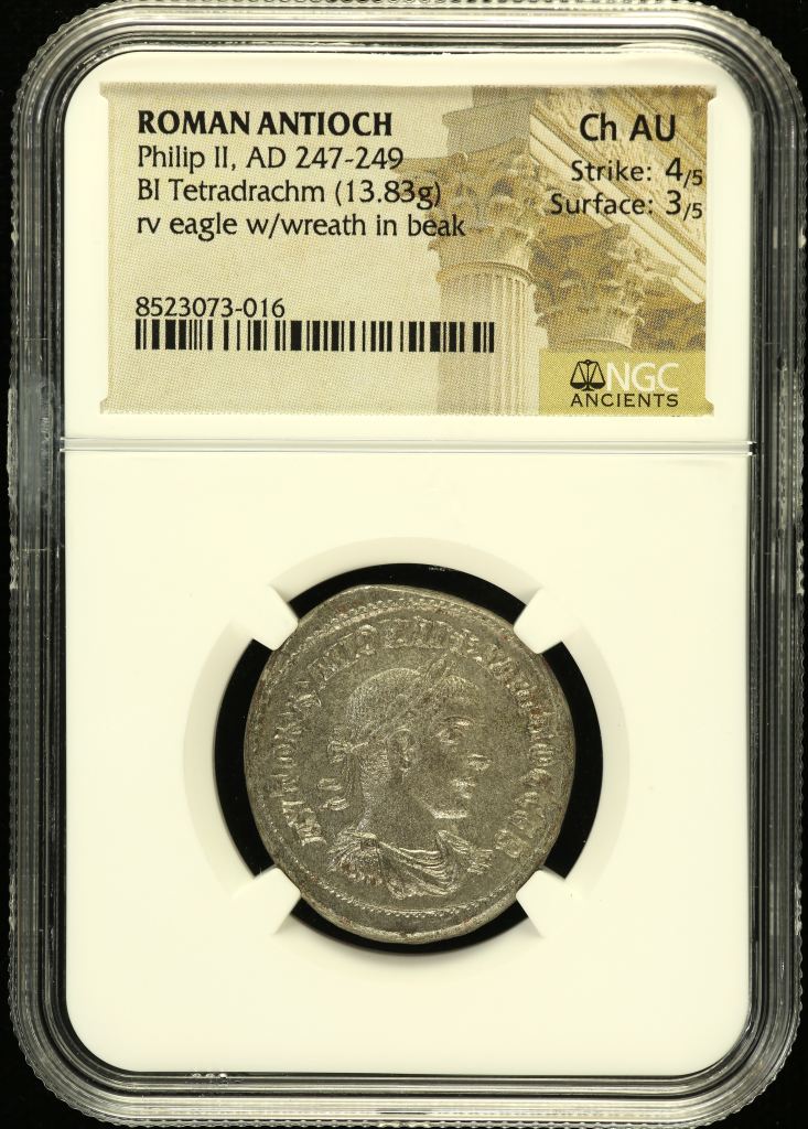 Roman Imperial Philip II 247-249 AD BI Tetradrachm NGC Ch AU 0152383