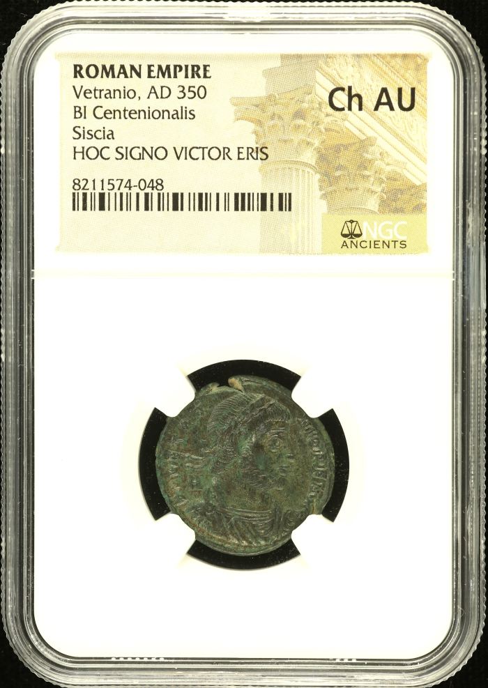 Roman Imperial Vetranio 350 AD BI Centenionalls Siscia NGC Ch AU 0152389Roman Imperial Vetranio 350 AD BI Centenionalls Siscia NGC Ch AU 0152389