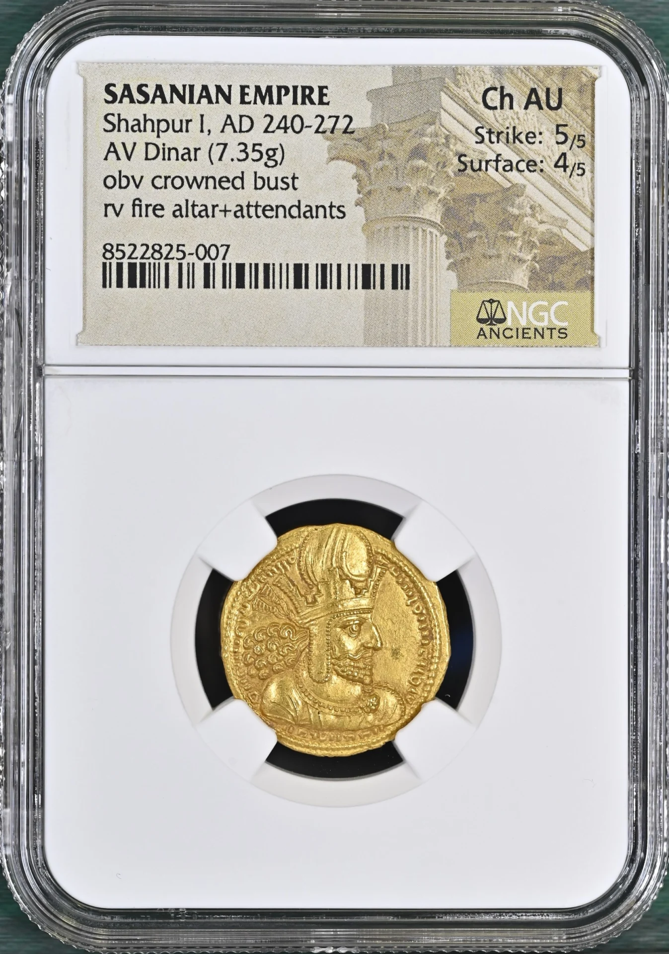 Achaemenid Kings Ancient Coins Greek Persia Persia, Achaemenid Kings Shahpur I 240-272 AD AV Dinar NGC Ch AU 0152378 Persia, Achaemenid Kings Shahpur I 240-272 AD AV Dinar NGC Ch AU 0152378