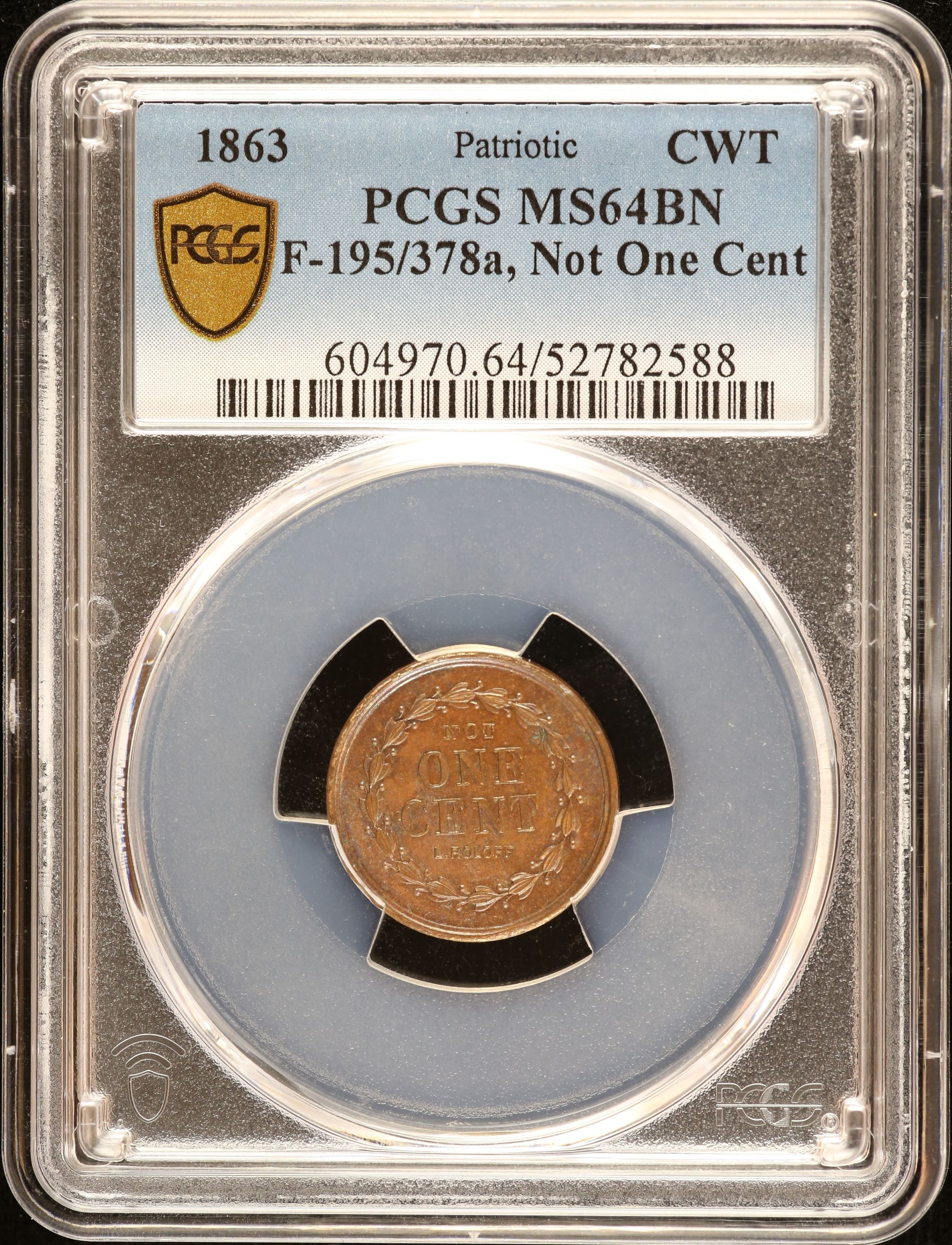 United States Not One Cent Civil War Token 1863 F-195/378a PCGS MS64BN 0152620