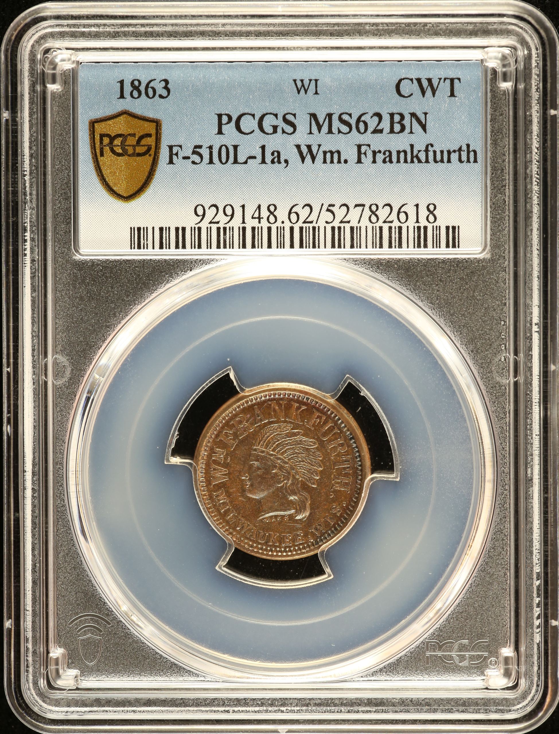 United States Wm. Frankfurth Civil War Token 1863 F-510L-1a PCGS MS62BN 0152631