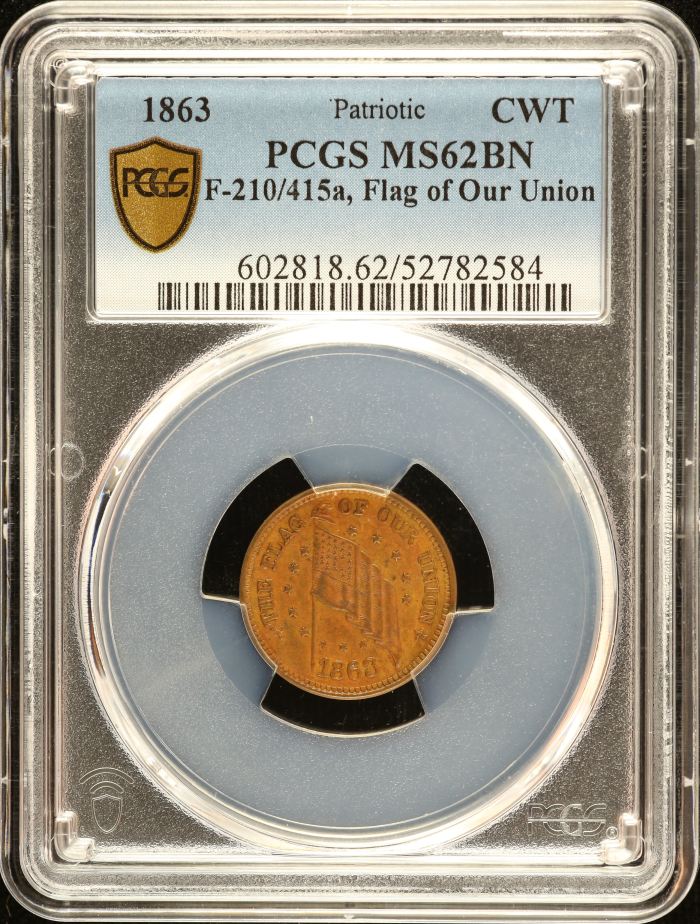 United States Flag of Our Union Civil War Token 1863 F-210/415a PCGS MS62BN 0152655United States Flag of Our Union Civil War Token 1863 F-210/415a PCGS MS62BN 0152655