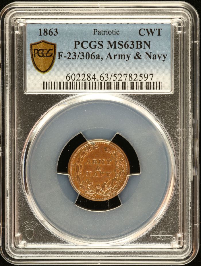 United States Army & Navy Civil War Token 1863 F-23/306a PCGS MS63BN 0152665United States Army & Navy Civil War Token 1863 F-23/306a PCGS MS63BN 0152665