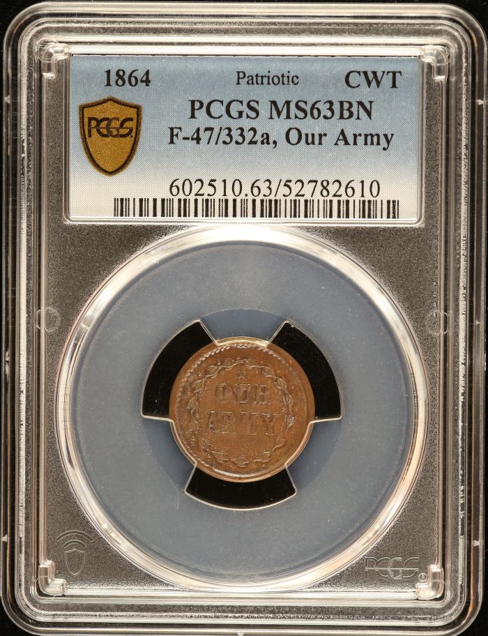 United States Our Army Civil War Token 1864 F-47/332a PCGS MS63BN 0152670United States Our Army Civil War Token 1864 F-47/332a PCGS MS63BN 0152670