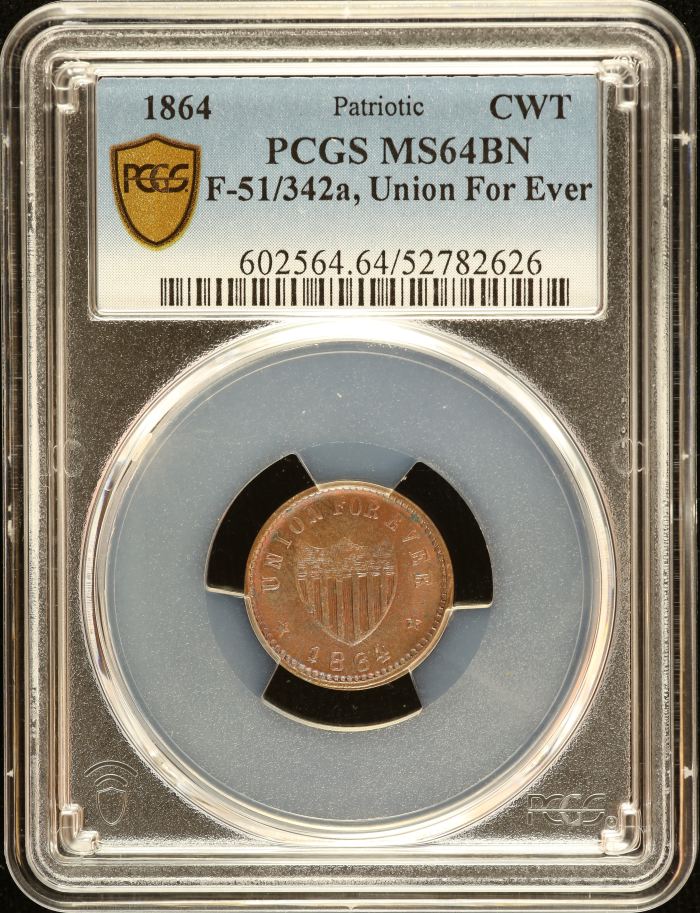 United States Union For Ever Civil War Token 1864 F-51/342a PCGS MS64BN 0152642United States Union For Ever Civil War Token 1864 F-51/342a PCGS MS64BN 0152642