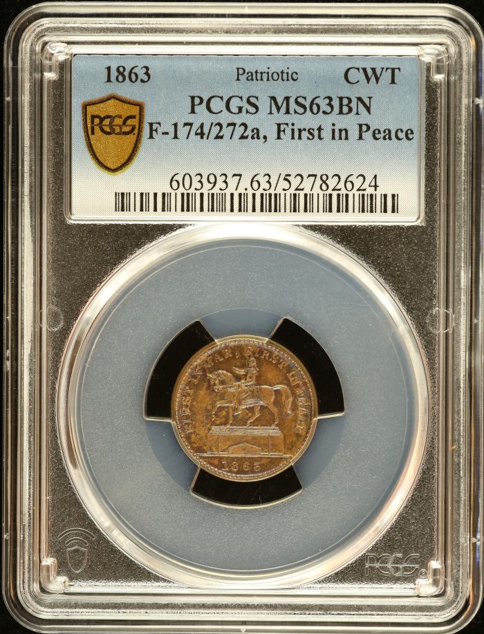 United States First in Peace Civil War Token 1863 F-174/272a PCGS MS63BN 0152648United States First in Peace Civil War Token 1863 F-174/272a PCGS MS63BN 0152648