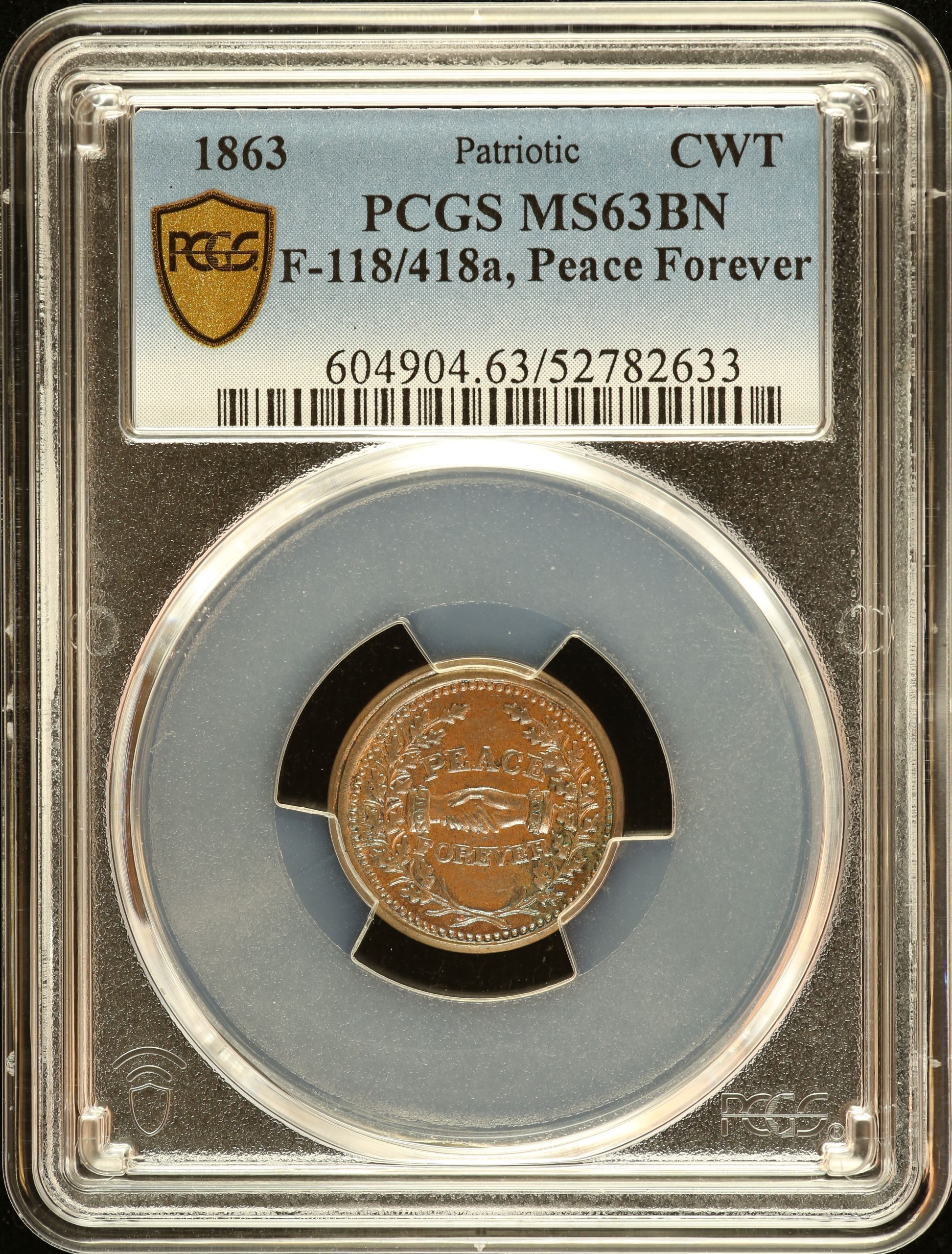 United States Peace Forever Civil War Token 1863 F-118/418a PCGS MS63BN 0152629