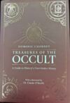 Treasures of the Occult, A Guide to History's Unorthodox Money by Dominic Chorney 0155274