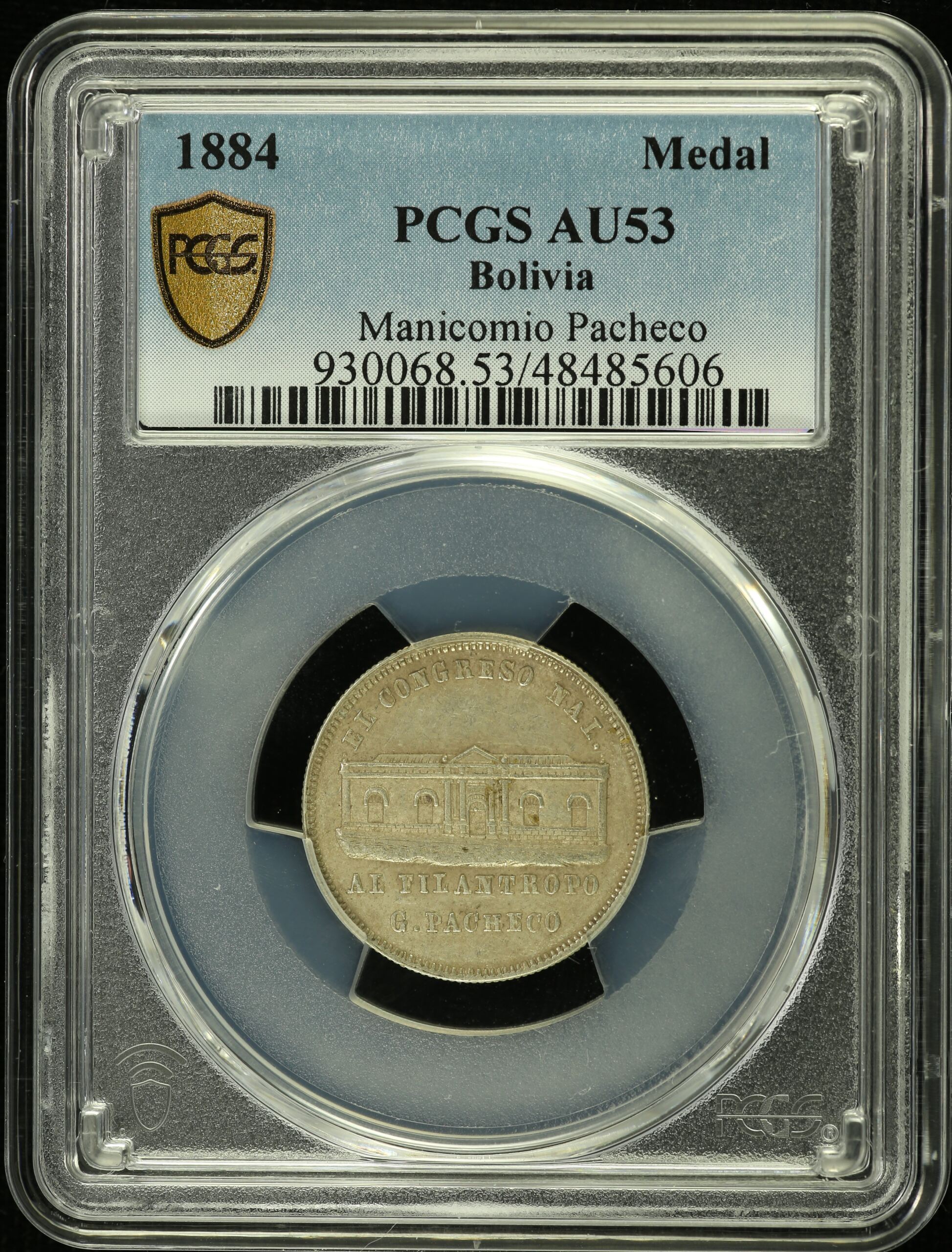 Bolivia  Latin American Coins Bolivia Manicomio Pacheco Medal 1884 PCGS AU53 0155174 Bolivia Manicomio Pacheco Medal 1884 PCGS AU53 0155174Bolivia Manicomio Pacheco Medal 1884 PCGS AU53 0155174
