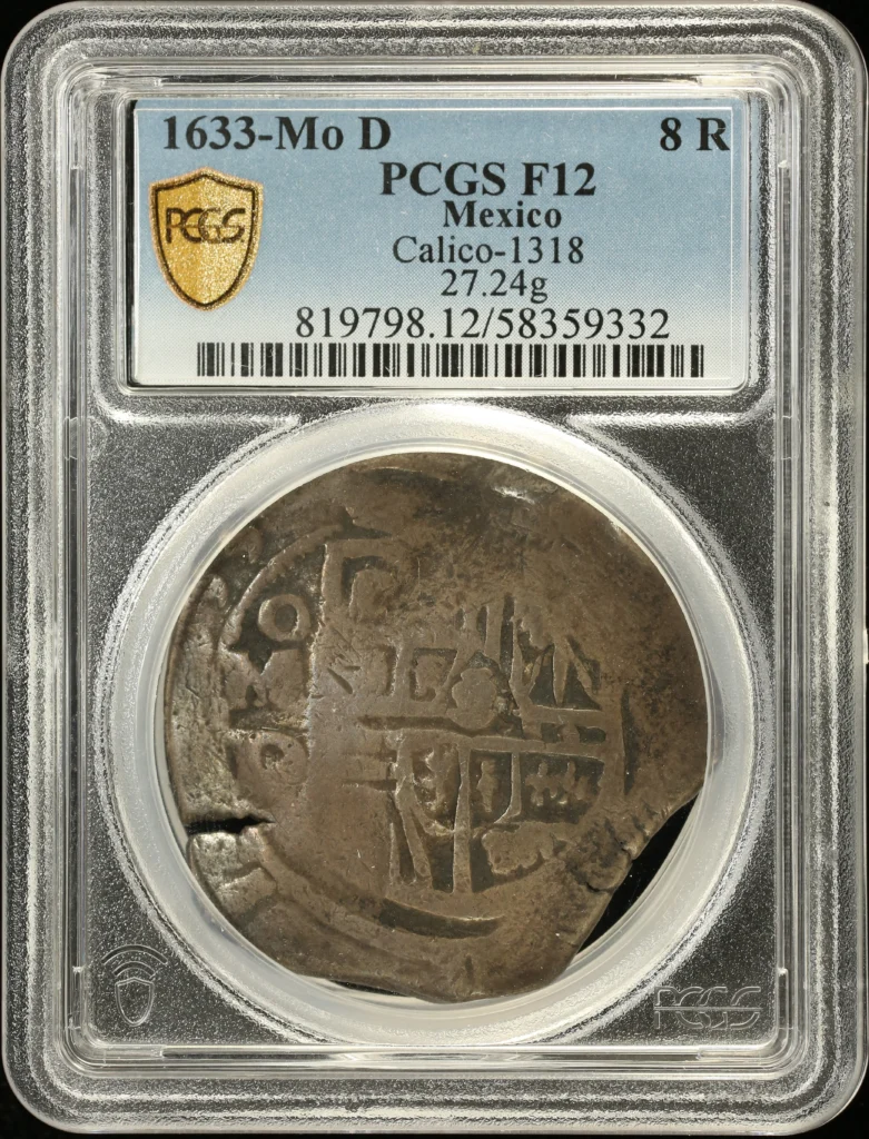 Colonial Silver & Minors 8 Reales 1633 Mo D PCGS F12 Calico-1318 0158532