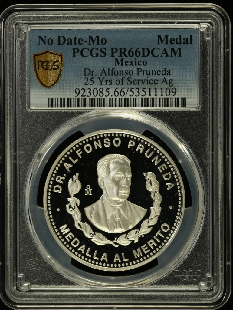 Medals & Tokens 25 Years of Service Dr. Alfonso Pruneda Medal Mo PCGS PR66DCAM 0160726