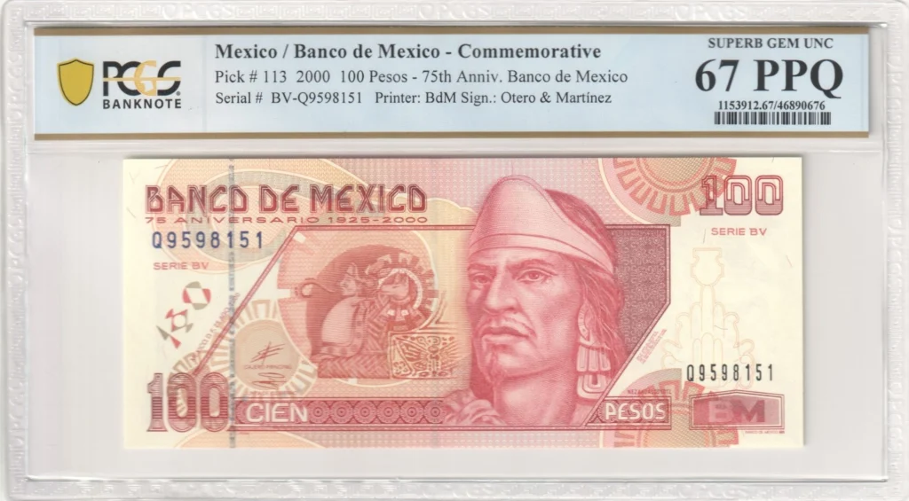 Banco De Mexico Mexican Currency Banco De Mexico 100 Pesos 2000 M4686 P113 PCGS Superb Gem UNC67 PPQ f_35795 Banco De Mexico 100 Pesos 2000 M4686 P113 PCGS Superb Gem UNC67 PPQ f_35795