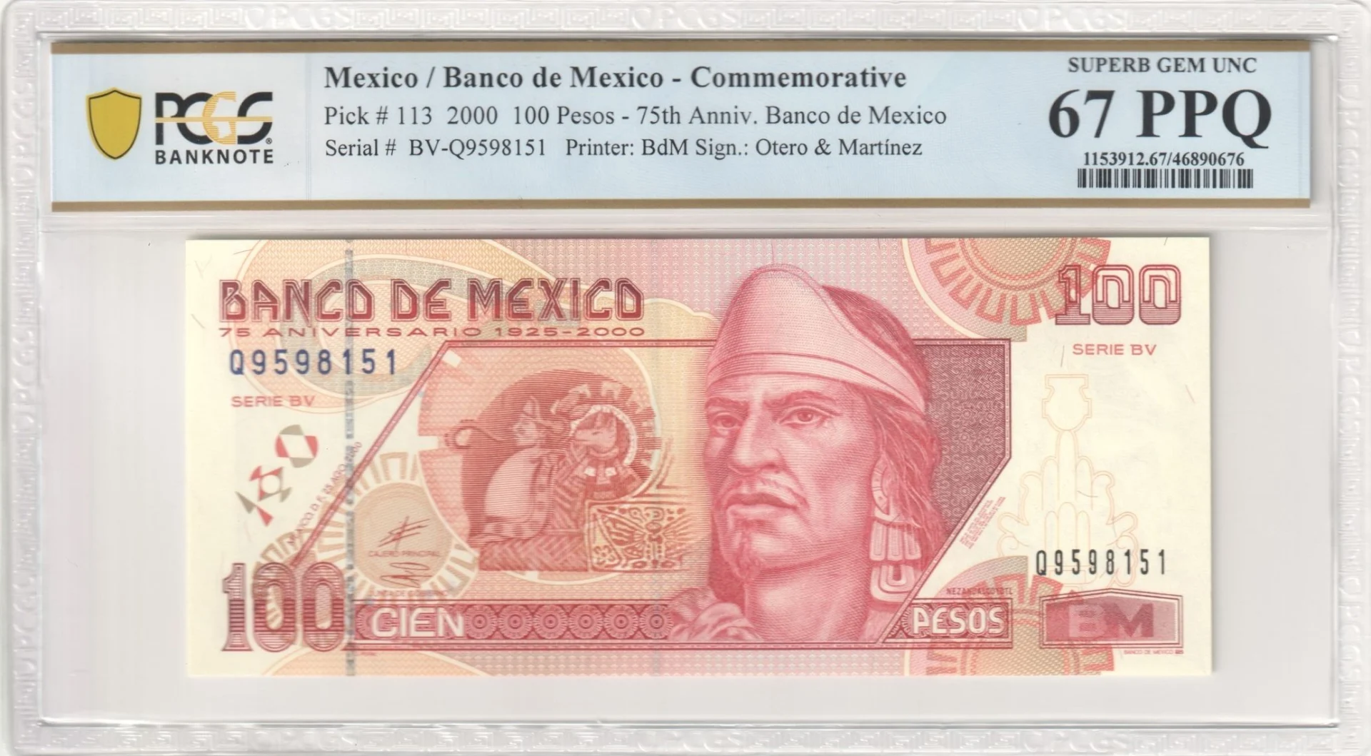 Banco De Mexico Mexican Currency Banco De Mexico 100 Pesos 2000 M4686 P113 PCGS Superb Gem UNC67 PPQ f_35795 Banco De Mexico 100 Pesos 2000 M4686 P113 PCGS Superb Gem UNC67 PPQ f_35795
