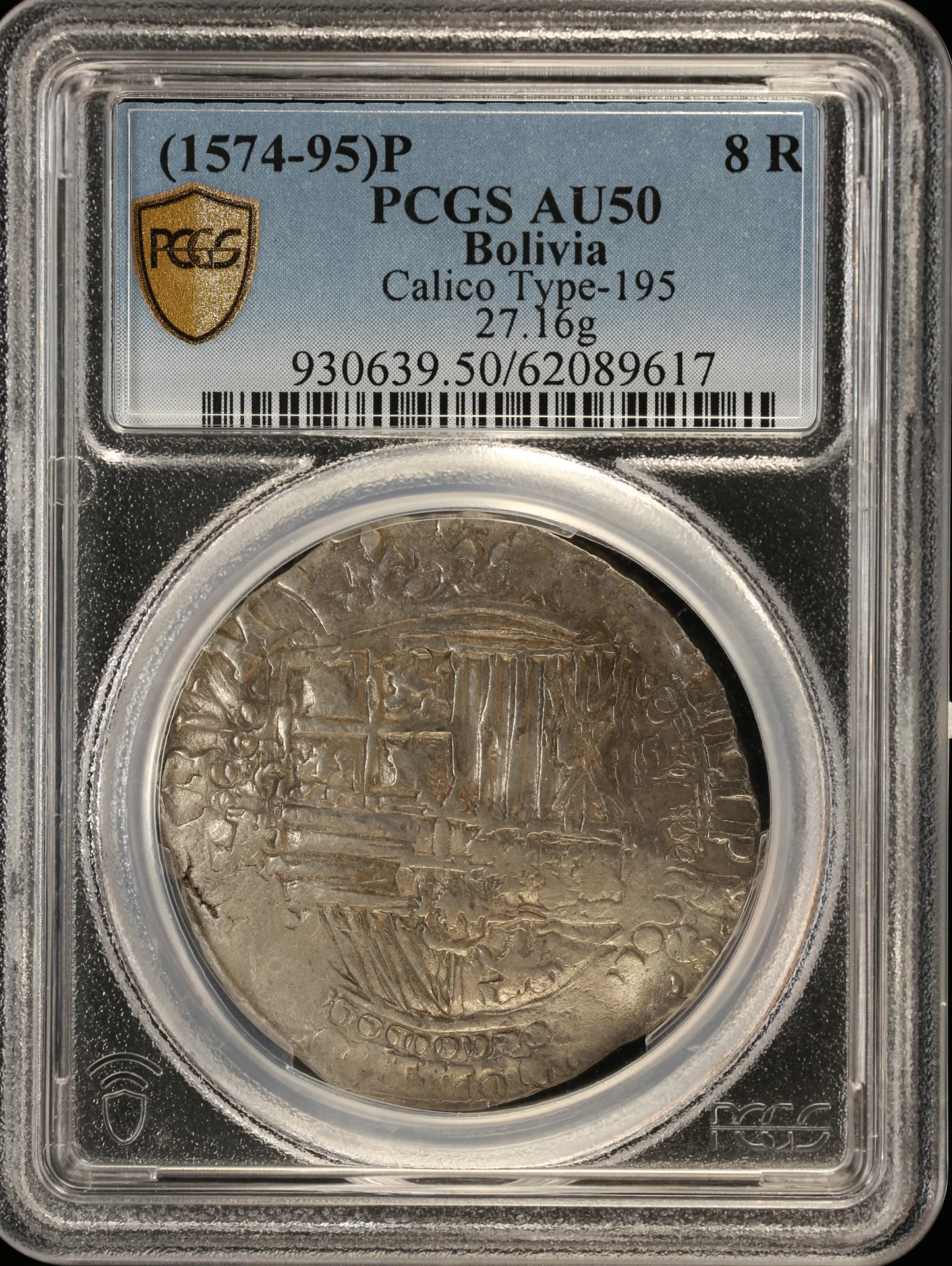 Bolivia Latin American Coins Bolivia 8 Reales (1574-95) P Calico Type-195 PCGS AU50 0163859 Bolivia 8 Reales (1574-95) P Calico Type-195 PCGS AU50 0163859
