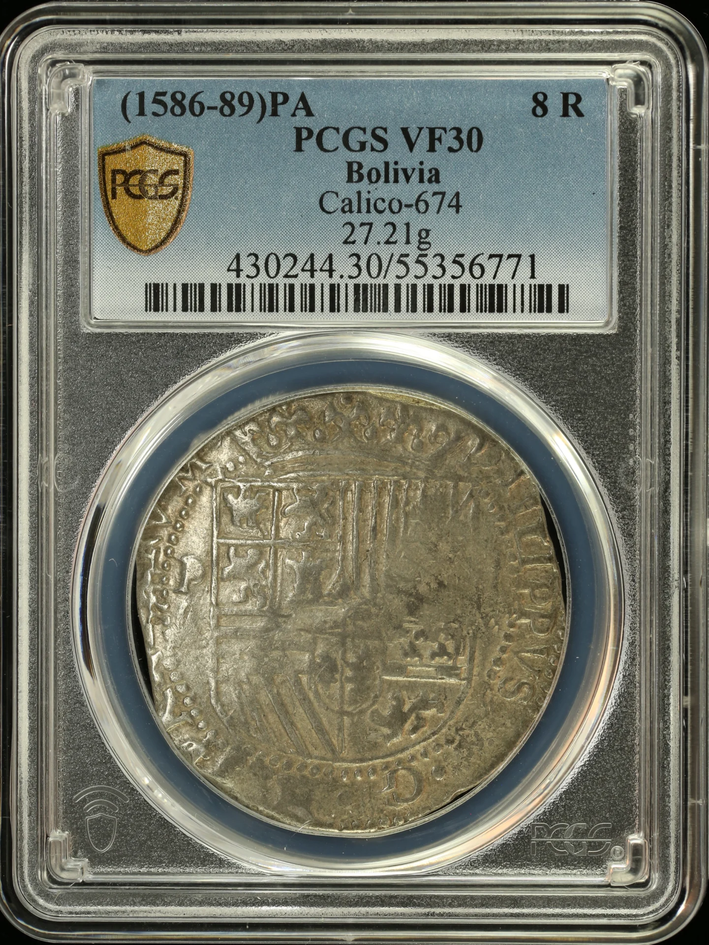 Bolivia 8 Reales (1586-89) P A Calico-674 PCGS VF30 0164182
